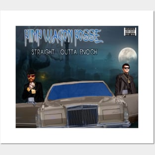 Pimp Wagon Posse "Straight Outta Enoch" Part 2 Posters and Art